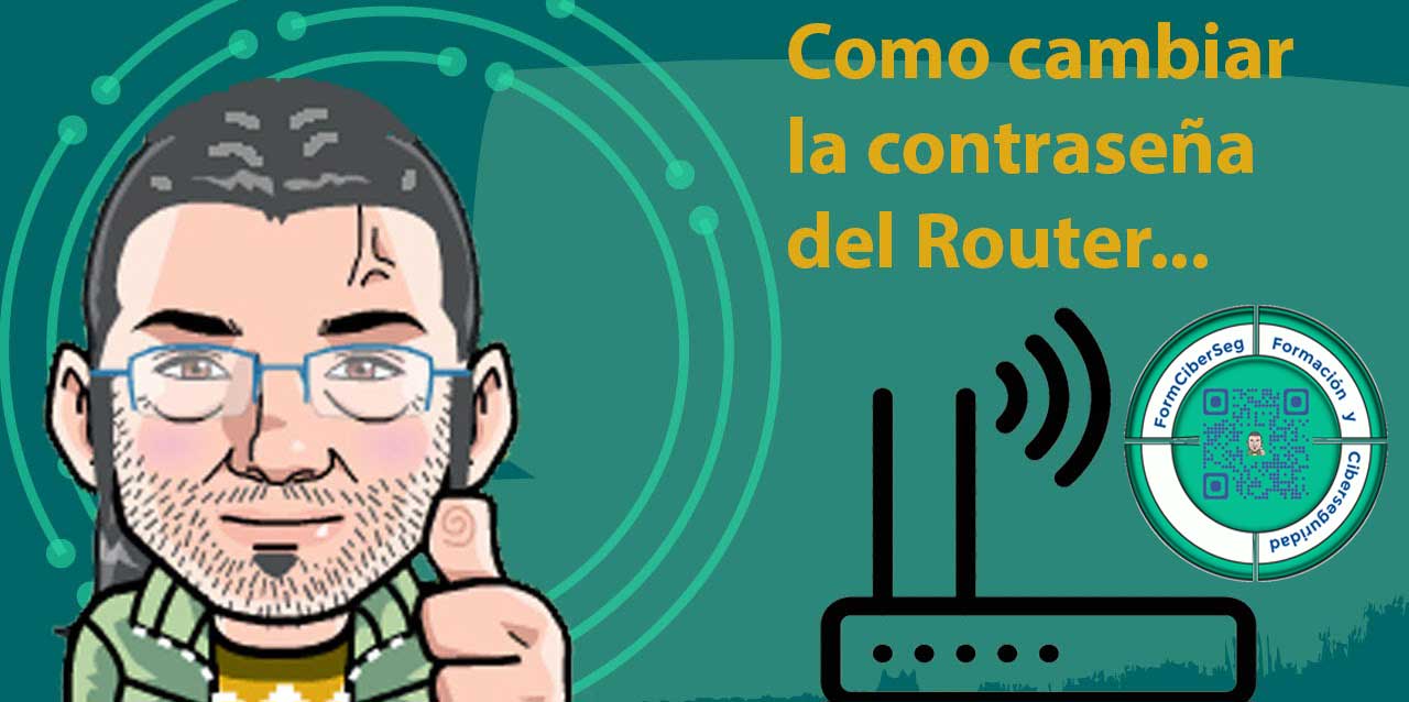 Cambiar Contraseña Router