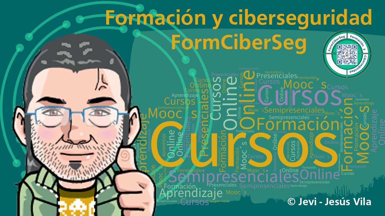 Formación y Ciberseguridad. FormCiberSeg Cursos Online