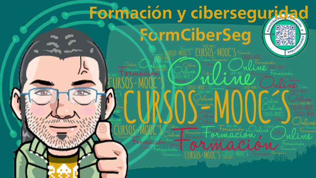 Cursos Mooc en Formación y Ciberseguridad FormCiberSeg