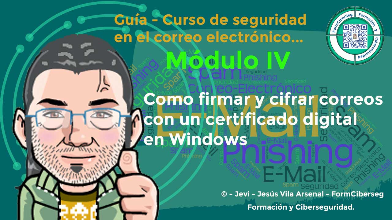 Como firmar y cifrar correos con un certificado digital en Windows en FormCiberSeg - Formación y Ciberseguridad
