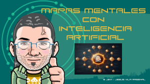 Mapas mentales con Inteligencia Artificial en el blog de Jevi Formciberseg, formación y ciberseguridad