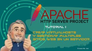 Cómo Configurar un Sitio Virtual en Apache2: Tutorial Paso a Paso: Aprende a crear VirtualHosts y gestionar múltiples sitios web en un servidor. En el blog de Jevi, Formciberseg